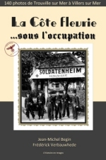 La Côte fleurie sous l'occupation - Tome1